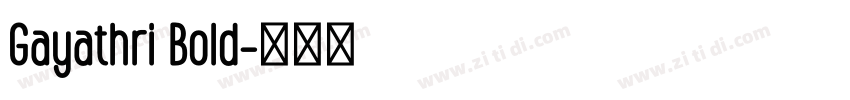Gayathri Bold字体转换